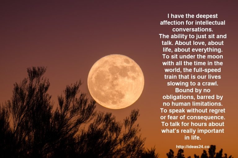 Of the moon, conversations and friendship…