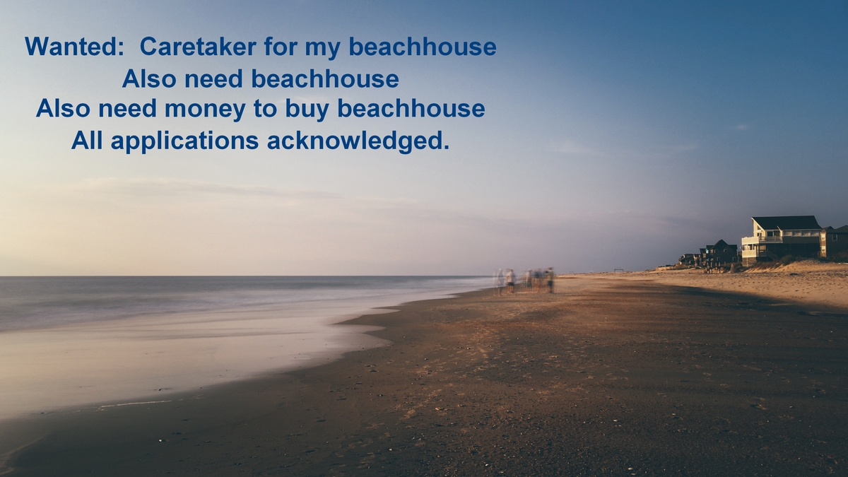 Beachhouse caretaker wanted