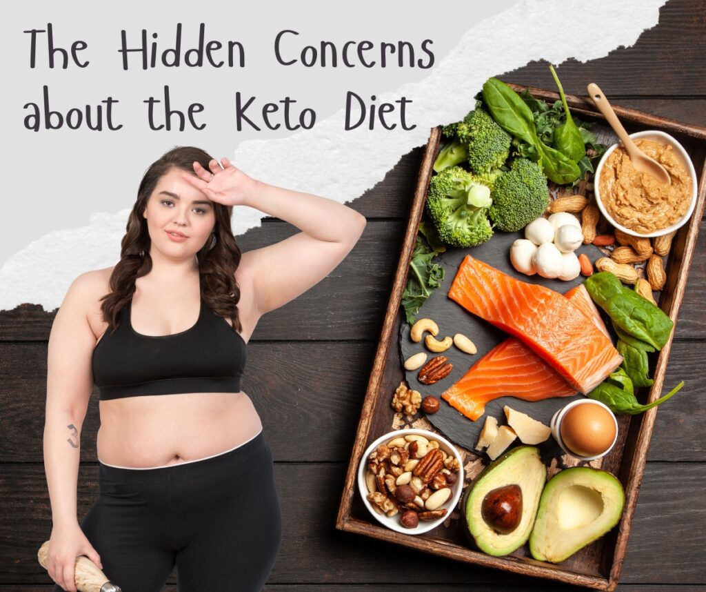 The Hidden Concerns about the Keto Diet