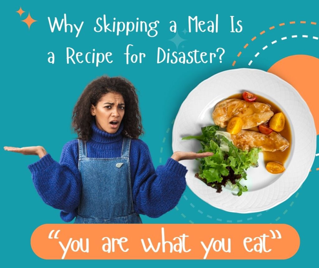 A Recipe for Disaster: The Health Hazards of Skipping Meals