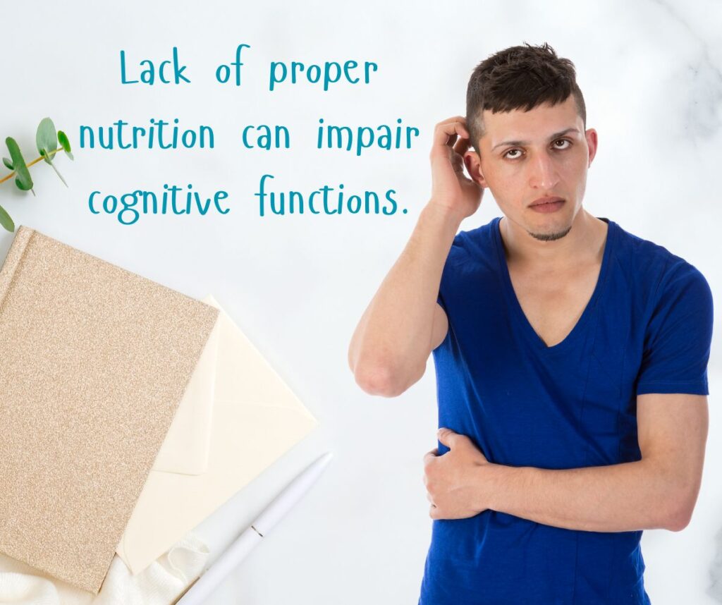 Insufficient nutrition impairs brain function