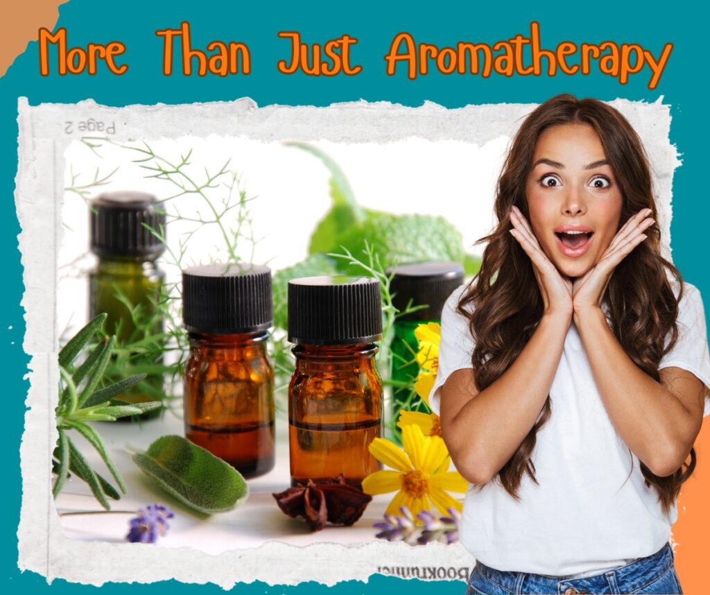 More Than Just Aromatherapy