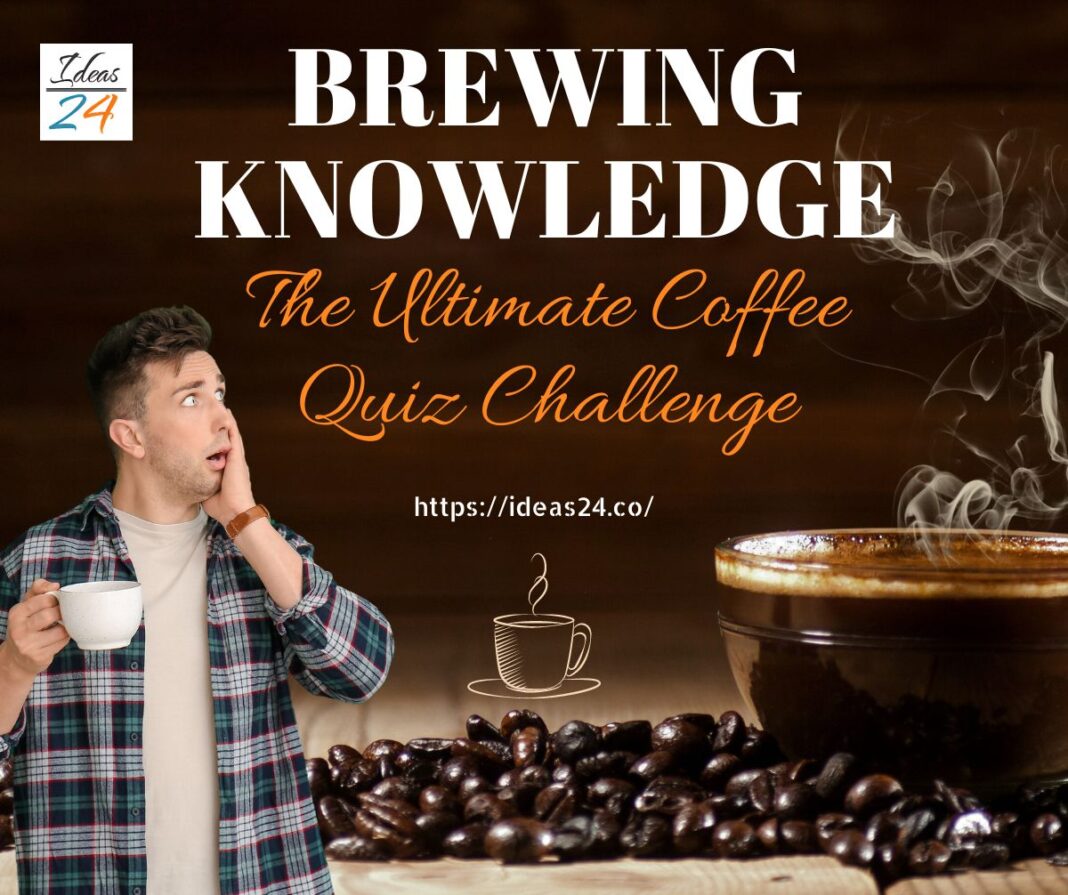 A Journey Through the World of Coffee – Brewing Knowledge
