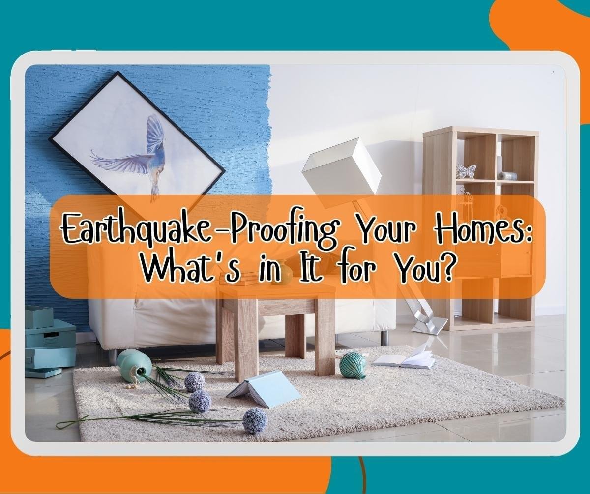 Is Your Home Earthquake-Proof? 7 Top Retrofitting Tips Revealed